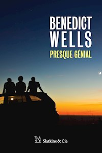 Presque génial - Benedict Wells - ebook