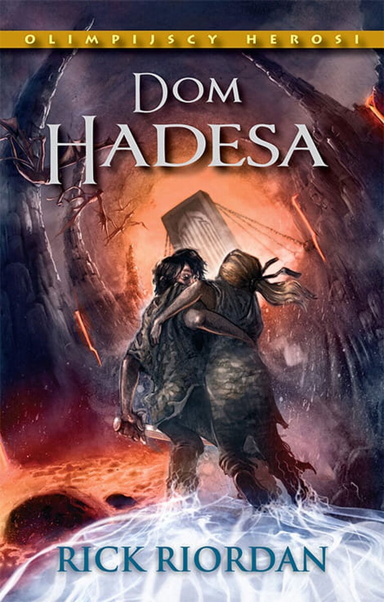 Dom Hadesa. Olimpijscy herosi. Tom 4 - Rick Riordan - książka