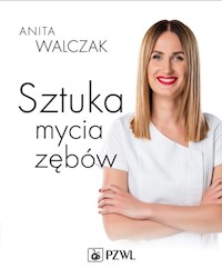 Sztuka mycia zębów - Walczak Anita - książka