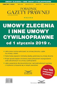Umowy zlecenia i inne umowy cywilnoprawne od 1 stycznia 2019 -  - książka