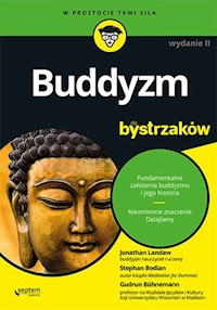 Buddyzm dla bystrzaków - Landaw  Jonathan, Bodian Stephan, Bühnemann Gudrun - książka