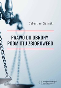 Prawo do obrony podmiotu zbiorowego - Zieliński Sebastian - książka