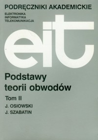 Podstawy teorii obwodów Tom 2 - Osiowski Jerzy, Szabatin Jerzy - książka