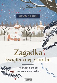 Zagadka świątecznej zbrodni - Gilruth Susan - książka