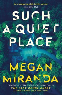 Such a Quiet Place - Megan Miranda - ebook
