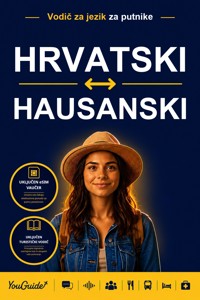 The Language Guide for Travelers - Croatian to Hausa - YouGuide - ebook