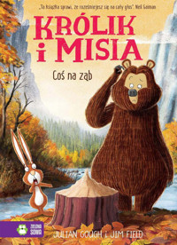 Królik i Misia. Coś na ząb - Julian Gough - książka
