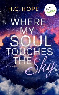 Where My Soul Touches the Sky - H. C. Hope - ebook