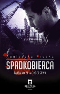 Spadkobierca - Agnieszka Pruska - książka