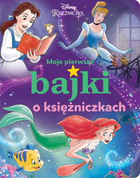 Moje pierwsze bajki o księżniczkach. Disney Księżniczka - Ewa Tarnowska (tłum.) - książka