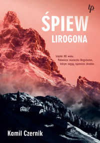 Śpiew Lirogona - Czernik Kamil - ebook + książka