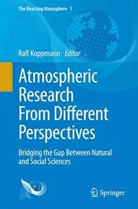 Atmospheric Research From Different Perspectives -  - ebook
