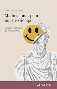 Meditaciones para nuestro tiempo - Marco Aurelio - ebook