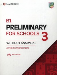 B1 Preliminary for Schools 3 Student's Book without Answers with Digital Pack -  - książka