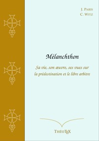 Mélanchthon - Jean Paris - ebook