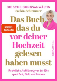 Das Buch, das du vor deiner Hochzeit gelesen haben musst (SPIEGEL-Bestseller) - Saskia Schlemmer - ebook