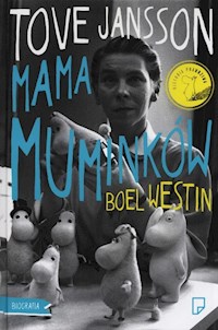 Tove Jansson Mama Muminków - Westin Boel - książka