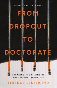 From Dropout to Doctorate - Terence Lester - ebook