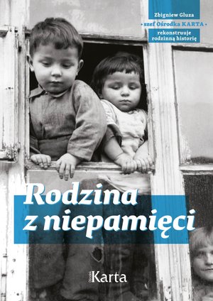 Rodzina z niepamięci - Zbigniew Gluza - ebook + książka