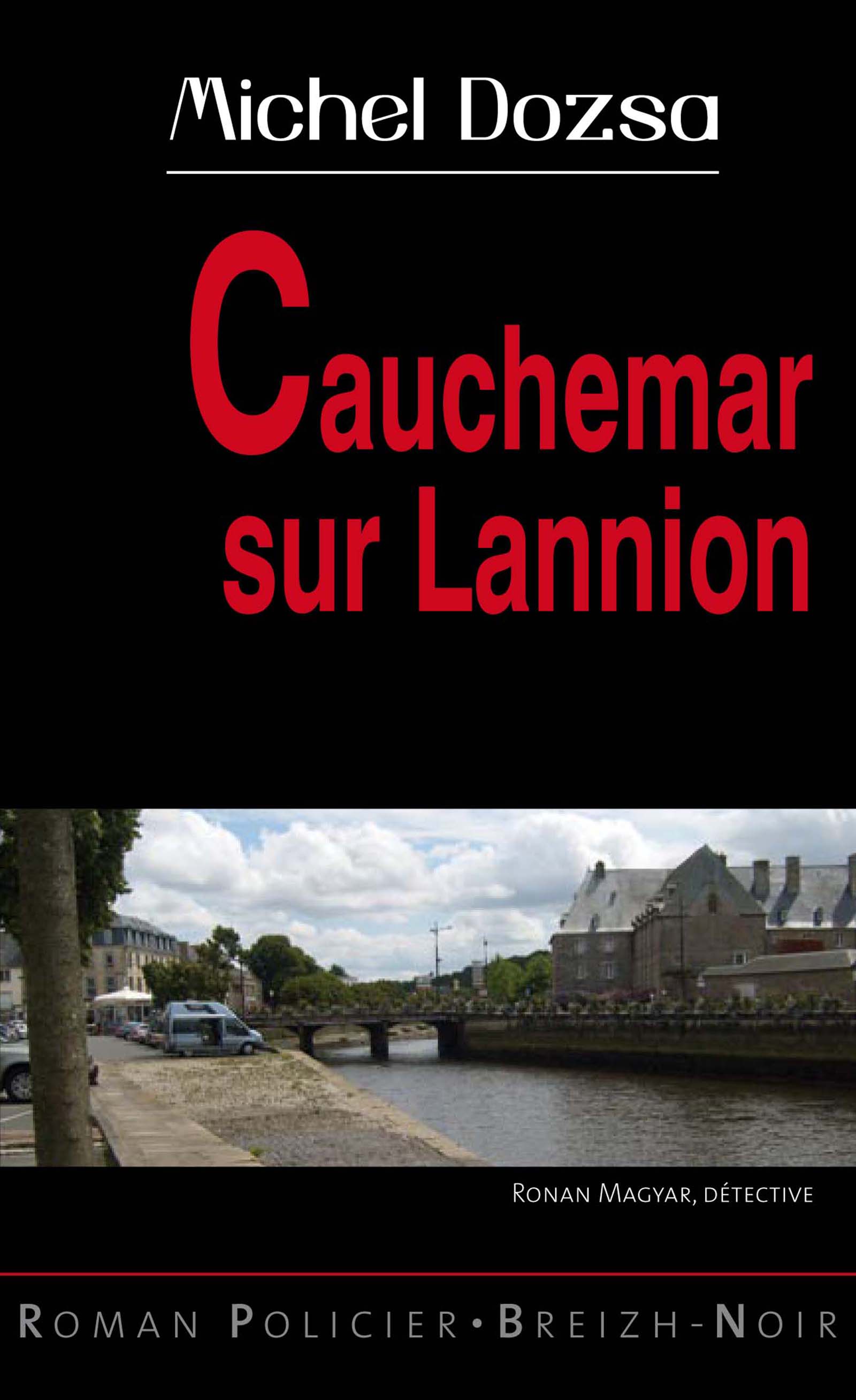 Cauchemar sur Lannion - Michel Dozsa - ebook