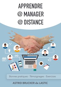 Apprendre @ Manager @ Distance - Astrid Brucker de Lastic - ebook