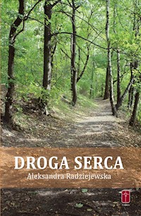 Droga serca - Radziejewska Aleksandra - książka