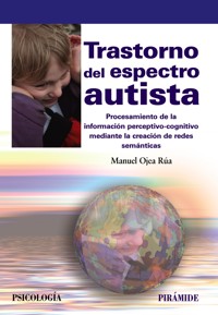 Trastorno del espectro autista - Manuel Ojea Rúa - ebook