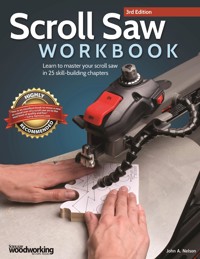 Scroll Saw Workbook, 3rd Edition - John A Nelson - ebook