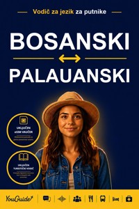 The Language Guide for Travelers - Bosnian to Palauan - YouGuide - ebook
