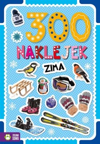 300 naklejek. Zima - zbiorowa praca - książka