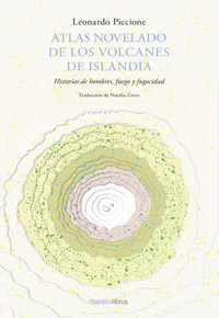 Atlas novelado de los volcanes de Islandia - Leonardo Piccione - ebook