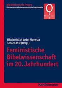 Feministische Bibelwissenschaft im 20. Jahrhundert -  - ebook