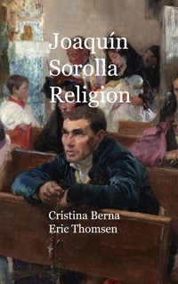Joaquín Sorolla Religion - Cristina Berna - ebook
