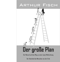 Der große Plan - Arthur Fisch - ebook
