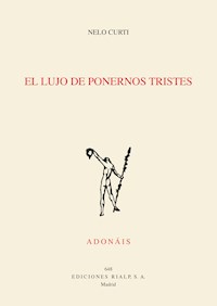 El lujo de ponernos tristes - Nelo Curti Argibay - ebook