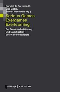 Serious Games, Exergames, Exerlearning -  - ebook