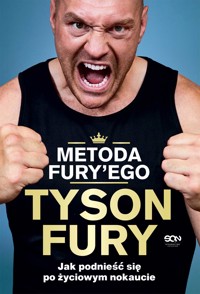 Metoda Fury'ego. Jak podnieść się po życiowym nokaucie - Tyson Fury, Richard Waters - ebook