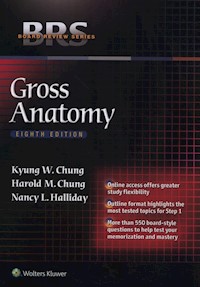 BRS Gross Anatomy - Chung Kyung Won, Chung Harold M., Halliday Nancy L. - książka