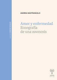 Amor y enfermedad - Andrea Mastrangelo - ebook