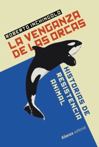 La venganza de las orcas - Roberto Inchingolo - ebook