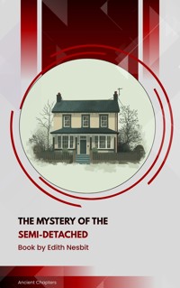 The Mystery of the Semi-Detached - Edith Nesbit - ebook