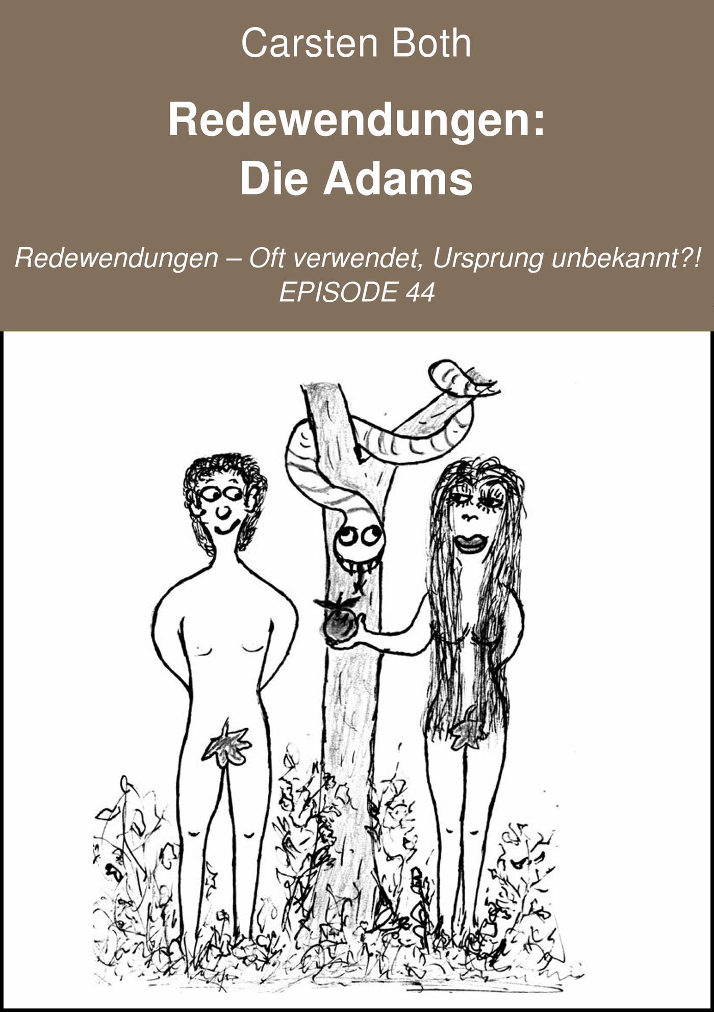 Redewendungen: Die Adams
