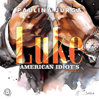 American Idiot's. Tom 1. Luke - Jurga Paulina - ebook + audiobook