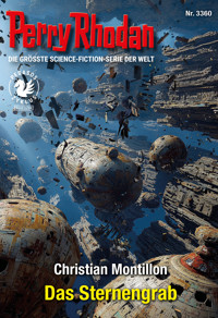 Perry Rhodan 3360: Das Sternengrab -  Christian Montillon - ebook