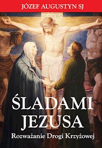 Śladami Jezusa - Józef Augustyn - książka