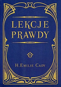 Lekcje prawdy - Cady H.Emilie - książka