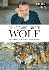 Die Hoffnung und der Wolf - Andreas Hoppe - ebook