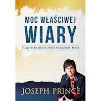 Moc właściwej wiary - Prince Joseph - ebook + książka