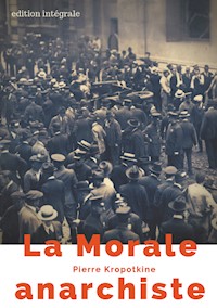 La Morale anarchiste - Pierre Kropotkine - ebook