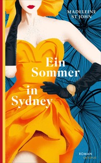 Ein Sommer in Sydney - Madeleine St John - ebook